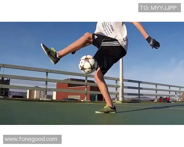 足球花式起球技巧全解析让你轻松掌握各种炫酷起球方式